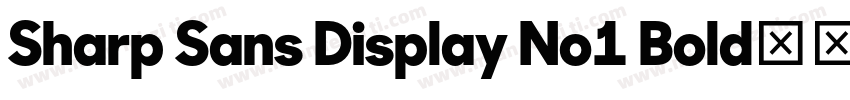 Sharp Sans Display No1 Bold字体转换